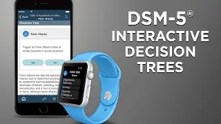 DSM-5® Differential Diagnosis App - Interactive Decision Trees