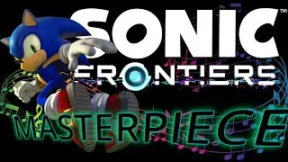 Sonic Frontiers Theme Is A Masterpiece