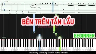 [BAE] Tăng Duy Tân - Bên Trên Tầng Lầu | PIANO For BEGINNERS