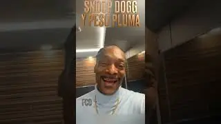 #shorts  Snoop Dogg Respeta A Peso Pluma Por Eso Acepto Cantar Con Él #snoopdogg  #pesopluma