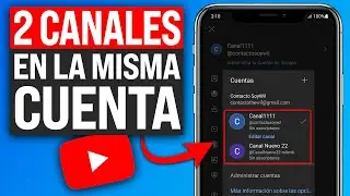 Cómo CREAR DOS CANALES de YOUTUBE con el mismo CORREO (2026) Tutorial Paso a Paso
