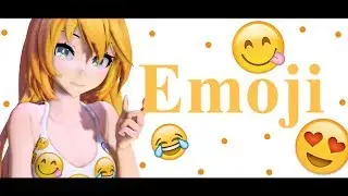 ♥MMD♥ Emoji -ORIGINAL MOTION- (+DL)