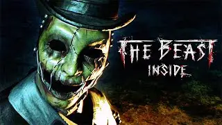 The Beast Inside (Хоррор Стрим) Прохождение #1
