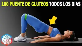 ¿Qué le sucede a tu cuerpo cuando haces 100 puentes de glúteos todos los días?