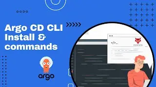 Argo CD CLI Installation and Commands