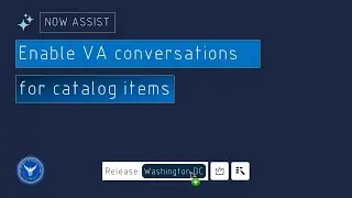 Enable Virtual Agent conversations with Now Assist
