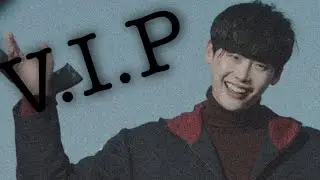 V.I.P |  bad guy