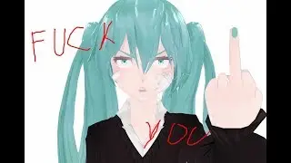 FACK YOU!(MMD|MEME)