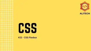 #22 - CSS Flexbox