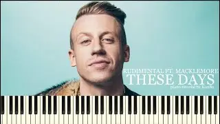 Rudimental - These Days (Piano Tutorial + Sheets)