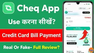 cheq app review - cheq app credit card bill payment
