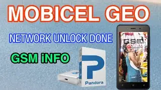 Mobicel GEO Network Unlock Done by Using Pandora's Box