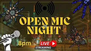 Live Open Mic join us on screen