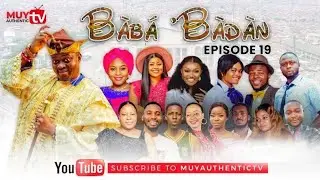 BABA’BADAN (WEJE WEMU) 2023 Latest Yoruba Comedy Series EP 19.