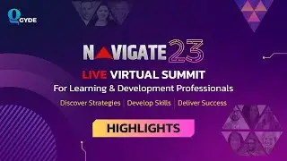 Highlights - Navigate'23 | Live Virtual Summit for Learning and Development Professionals