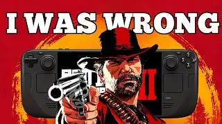 I Finally Played Red Dead 2 on Steam Deck... I Was Wrong.