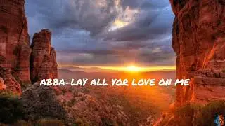 ABBA-LAY ALL YOUR LOVE ON ME