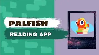 PALFISH READING APP 2021 || ONLINE ESL TUTOR USING ANDROID