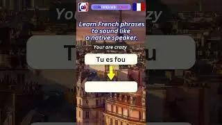 French phrases to sound like a native speaker 2 🙂 #learnfrench