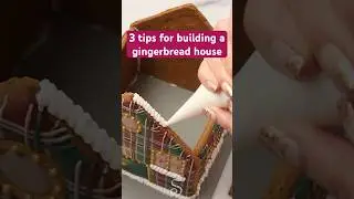 3 tips for building a gingerbread house! 