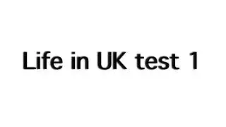 Life in the UK test 1