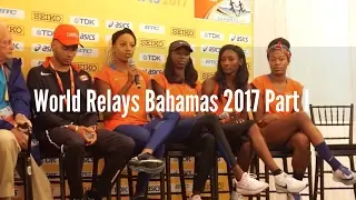 World Relays Bahamas Part I