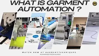 What is Garment Automation ? | گارمنٹ کی آٹو میشن کسے کہتے ہیں ؟