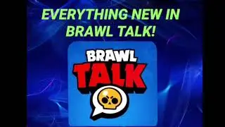 EVERYTHING NEW IN BRAWL TALK! BRAWL TALK IN 40 SECONDS!