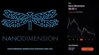 NANO DIMENSION | $NNDM 💸 STOCK RESEARCH 🧐 | April 2021