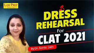 Dress Rehearsal for CLAT 2021 | English for CLAT 2021 | Part -2 | Dr. Sonia Jain | Law Prep Tutorial