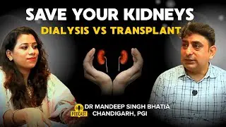 Why KIDNEYS FAIL Suddenly - Dr. Mandeep Bhatia Explains