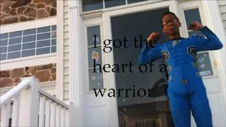I Got The Heart Of A Warrior