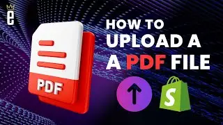 How to Upload a PDF and Other File Types in Shopify