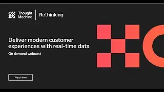 Rethinking Webcast: Deliver modern customer experiences with real-time data