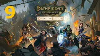 Pathfinder: Kingmaker - Evil - Episode 9 - The Old Sycamore