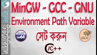 Install and set MinGW/GCC & set environment variables in Windows for C/C++