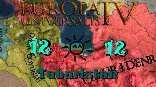 Europa Universalis IV [Tabaristan] [12] - Inoffizielle Annektion