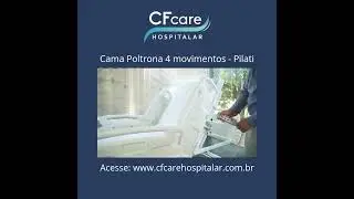 CF Care Hospitalar | Já conhece a cama poltrona evolution Pilati !?