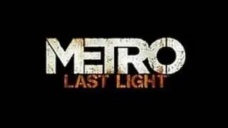 Metro: Last Light - E3 2011 Gameplay Trailer [US]