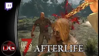 7 Days to Die - Afterlife! - The frantic farm house fight! - Twitch VoD!