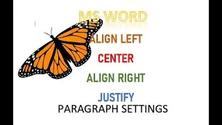 ALIGN LEFT, CENTER, ALIGN RIGHT, JUSTIFY - PARAGRAPH ALIGNMENT