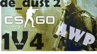 Counter Strike : Global Offensive CLUTCH 1v4