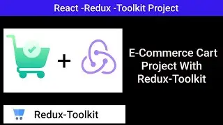 🛒React + Redux Toolkit E-commerce Cart Project In One Video || Complete  Redux Toolkit In One Video