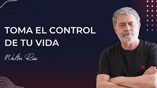 Toma el control de tu vida