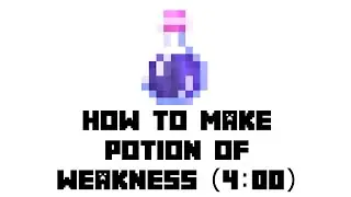 Minecraft: How to Make Potion of Weakness(4:00)