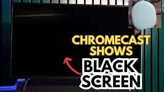 Google Chromecast Showing a Black Screen: How to Fix