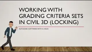 Quick Tips for Working with Grading Criteria Sets in Civil 3D