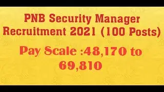 PNB Security Manager Recruitment 2021 (100 Posts)