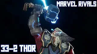 Howl | Marvel Rivals 33 - 2 Thor Gameplay