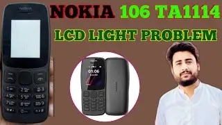 Nokia 106 TA1114 lcd light problem solution|Nokia 106 display light solution|